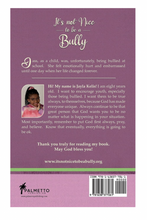 Load image into Gallery viewer, "It's Not Nice To Be A Bully" Book (Hardcover) & (Paperback)